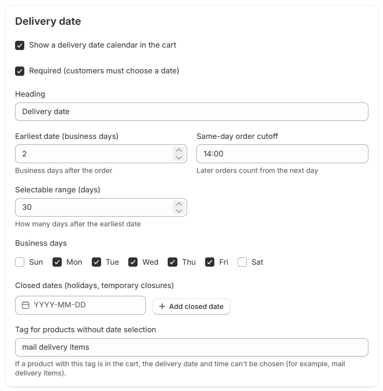 Delivery settings: earliest date, cutoff time, business days, closed dates and the excluded tag